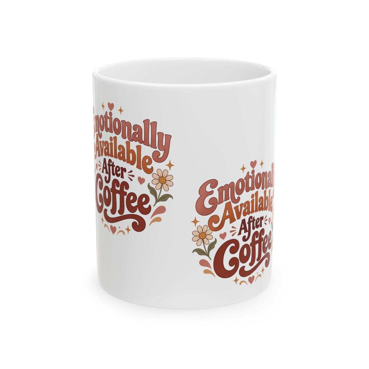 Emotionally Available After Coffee Mug